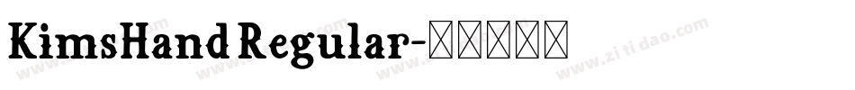 KimsHand Regular字体转换